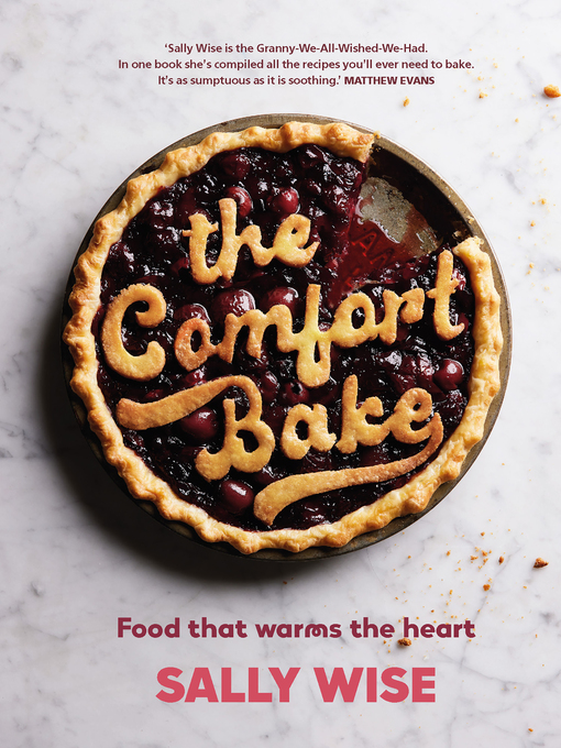 Title details for The Comfort Bake by Sally Wise - Available